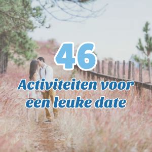 date met vriend|46X Leuke Date Ideeën & Activiteiten Om Te Doen。